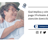 Qué implica y cómo se paga | Profesión de atención domiciliaria
