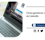 Cómo gestionar tu cuenta de LinkedIn para que un empleador te encuentre