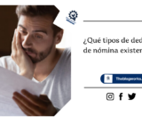 ¿Qué tipos de deducciones de nómina existen?