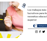 Los trabajos más lucrativos para los que no necesitas educación superior