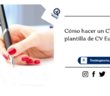 Cómo hacer un CV. | La plantilla de CV Europass