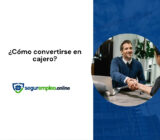 ¿Cómo convertirse en cajero?