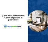 ¿Qué es el patrocinio? | Cómo organizar el patrocinio