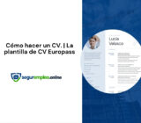 Cómo hacer un CV. | La plantilla de CV Europass
