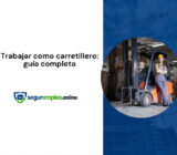 Trabajar como carretillero: guía completa