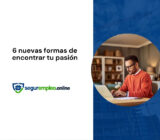 6 nuevas formas de encontrar tu pasión